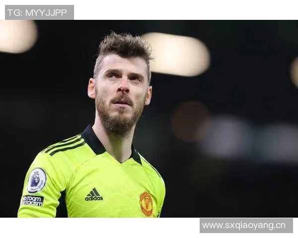 德赫亚深情致敬阿尔巴：你是场上场下的榜样与朋友