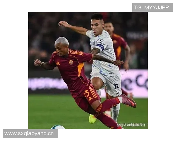 埃尔纳内斯赞国米胜罗马展现攻势足球魅力令人振奋