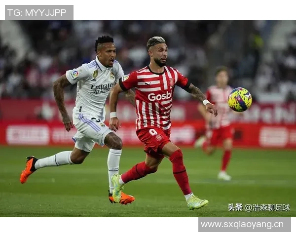 皇马客场压力山大赫罗纳向来难以对付的对手 皇马客场压力山大赫罗纳向来难以对付的对手