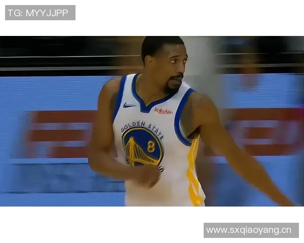 库里赞梅尔顿健康回归霍福德替补贡献显著助球队表现